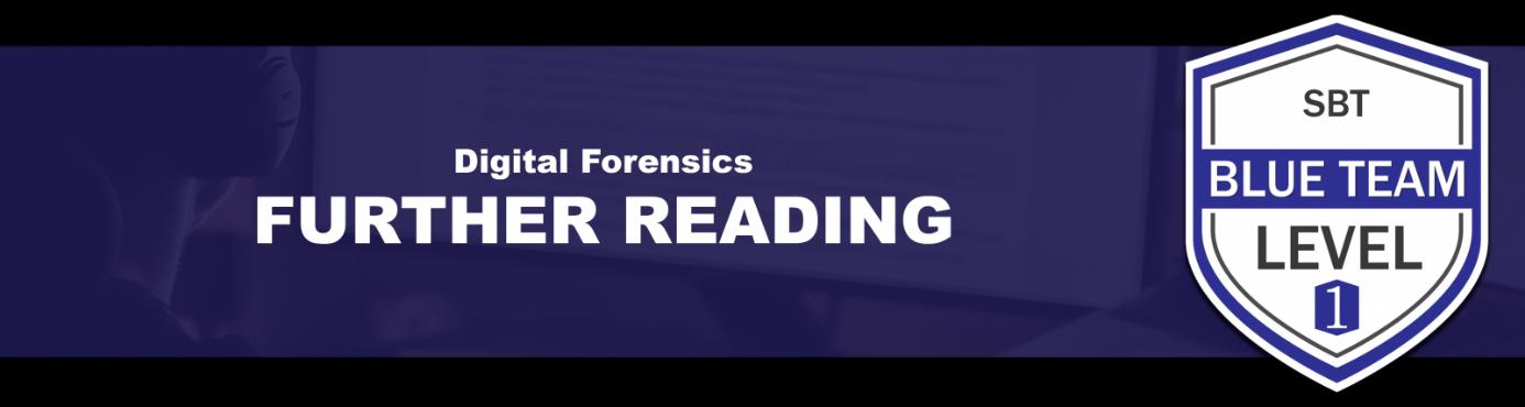 Further Reading Material, Digital Forensics - source page 3