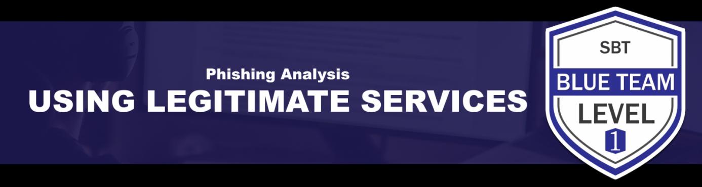 Use of Legitimate Services - source page 69