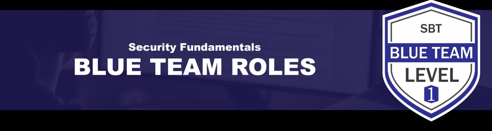 Blue Team Roles - source page 1
