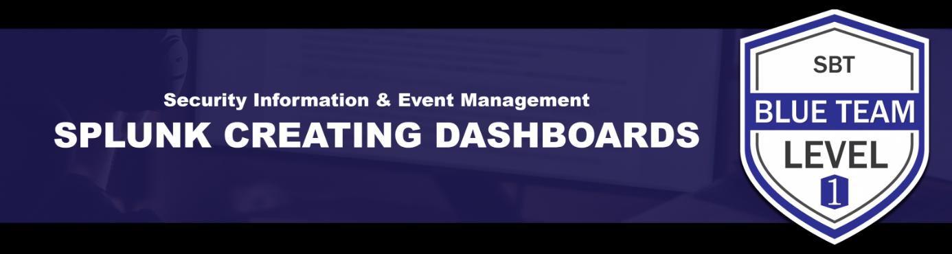 Splunk Crash Course - Creating Dashboards - source page 80