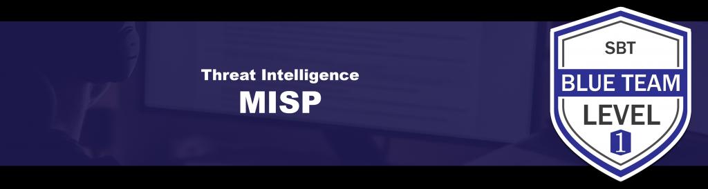 Malware Information Sharing Platform (MISP) - source page 62