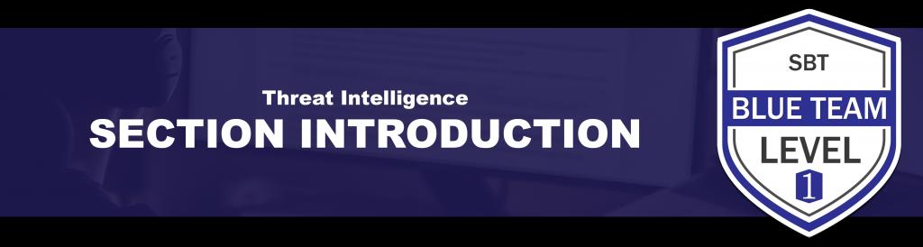 Section Introduction, Threat Intelligence - source page 1